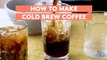 The EASIEST Way To Make Cold Brew Coffee From Scratch | Fast, Simple, and Delicious Cold Brew Coffee