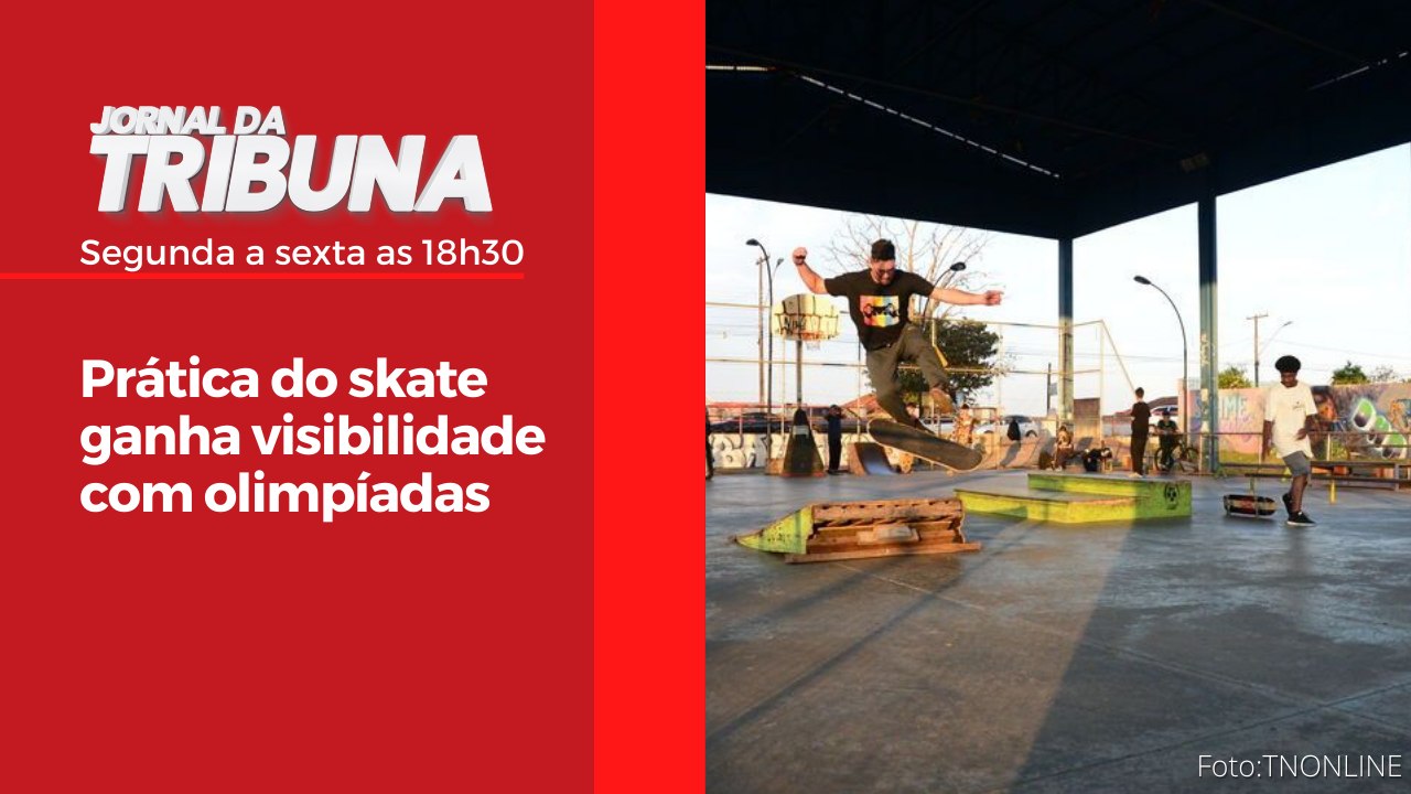 Prática do skate ganha visibilidade com olimpíadas