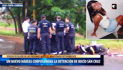 La presentación de un nuevo hábeas corpus frena la detención de Rocío San Cruz