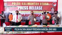 Polda Kalimantan Utara Berhasil Gagalkan Peredaran Sabu Jaringan Internasional