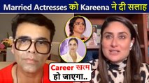 Kareena's Advice To Deepika Padukone, Vidya Balan & Actresses About Working Post Marriage &Pregnancy