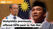 Umno given DPM post hours before party withdrew support for PM