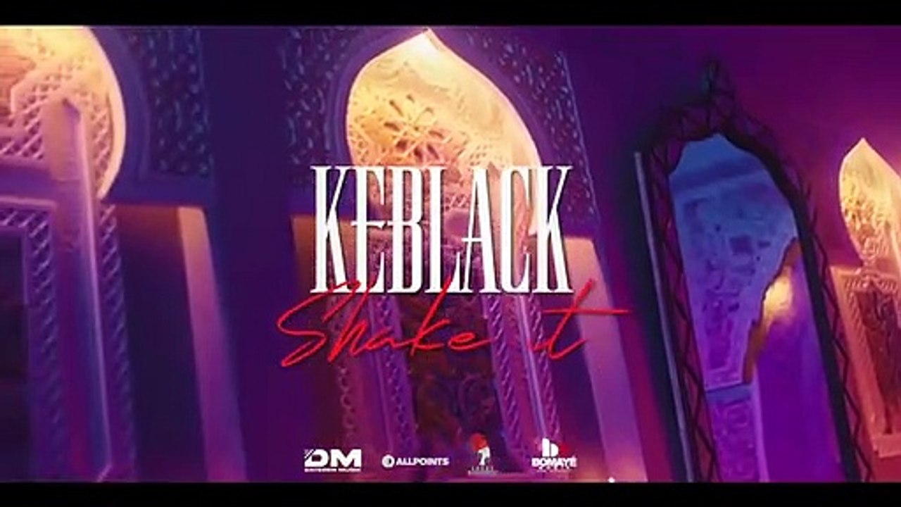 Keblack - Shake It (Clip officiel)