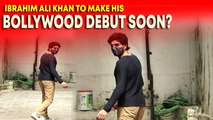 Saif Ali Khan's son Ibrahim Ali Khan spotted at Dharma office, star kid to make Bollywood debut soon?