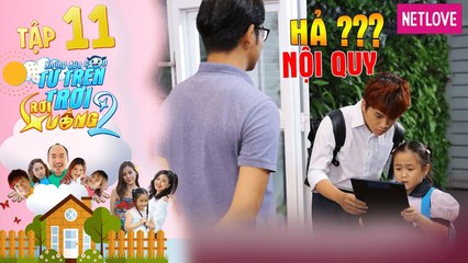 Những Đứa Con Từ Trên Trời Rơi Xuống | Phần 2 - Tập 11