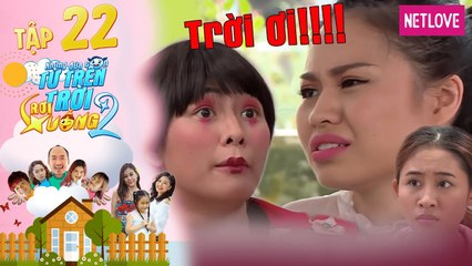 Những Đứa Con Từ Trên Trời Rơi Xuống | Phần 2 - Tập 22