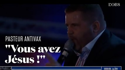 Ce pasteur évangélique antivax rassure ses fidèles : "Vous avez Jésus !"
