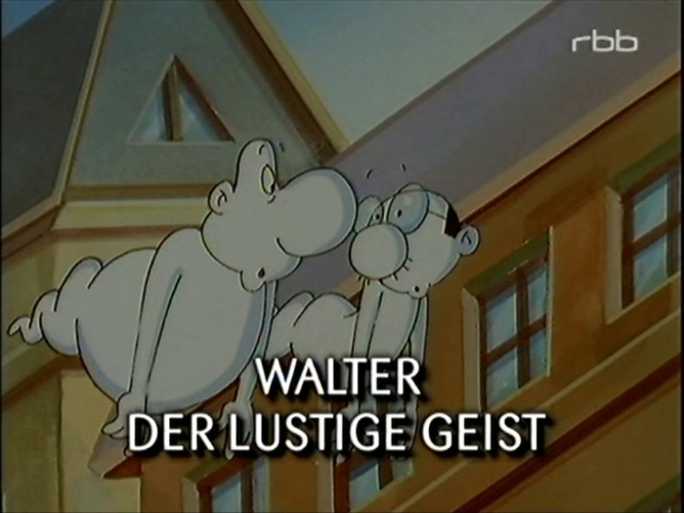 Walter Mellon - 21. b) Walter, der lustige Geist