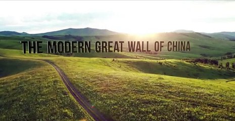 The Modern Great Wall of China