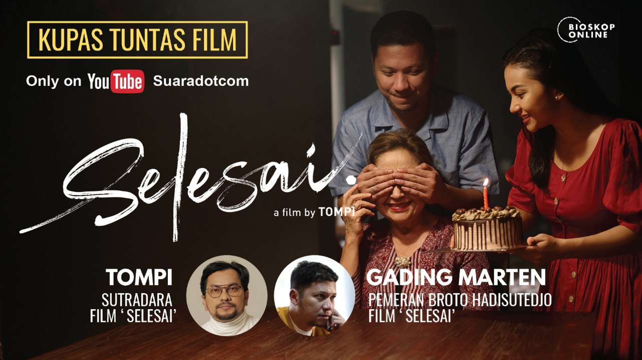 Kupas Tuntas Film Selesai dengan Tompi dan Gading Marten