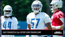 Early Standouts 2021 Detroit Lions Training Camp