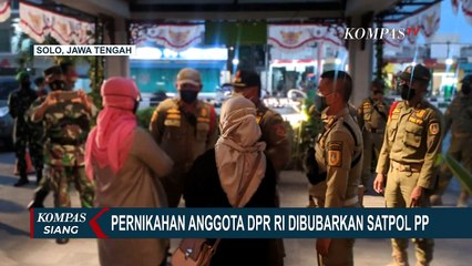 Anggota DPR Nikah di Solo, Acara Dibubarkan Satpol PP Sesuai Aturan PPKM