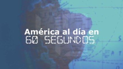 América al día en 60 segundos martes 10 de agosto