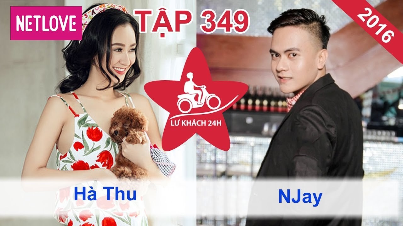 Lữ Khách 24 Giờ - Tập 349: Hà Thu - NJay