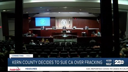 Download Video: Kern County decides to sue California over fracking ban