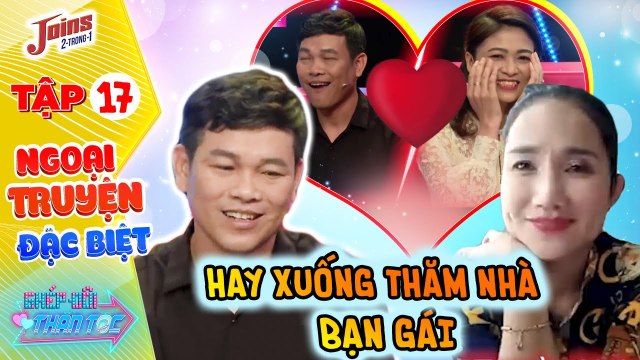 Ghép Đôi Thần Tốc #17 I Chàng trai TĂNG TỐC VÙN VỤT tỏ tình cô gái từng quen SAU KHI BẤM NÚT HẸN HÒ