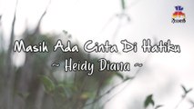 Heidy Diana - Masih Ada Cinta Di Hatiku (Official Lyric Video)