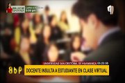 Ayacucho: docente universitario insulta a estudiante durante clase virtual