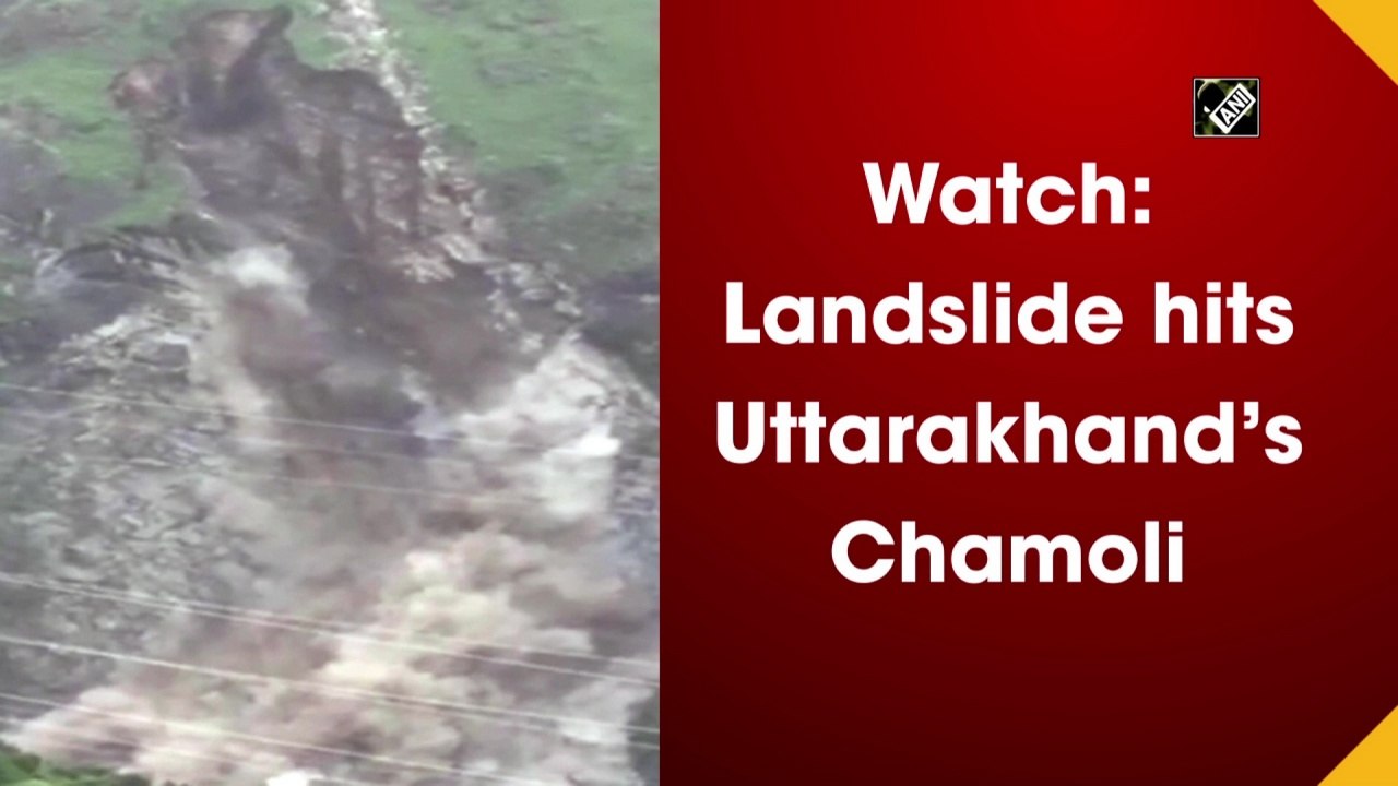 Watch: Landslide hits Uttarakhand’s Chamoli