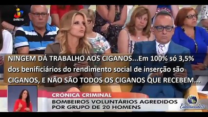 A maioria dos ciganos trafica droga e nao trabalha
