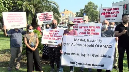İBB ÖNÜNDE "İŞTEN ATILAN İŞÇİLER GERİ ALINSIN" EYLEMİ