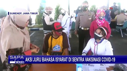 Aksi Juru Bahasa Isyarat di Sentra Vaksinasi Covid-19
