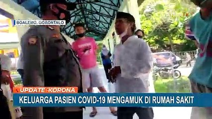 Keluarga Pasien Covid-19 Ngamuk di Rumah Sakit