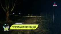 Fueron identificadas las victimas de la balacera en Guanajuato