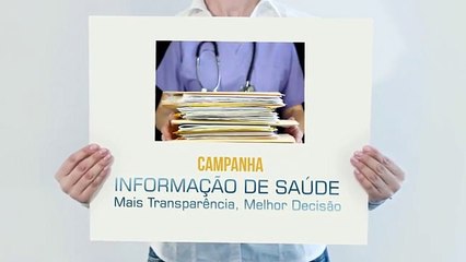 Campanha Informação de Saúde: Mais transparência, melhor decisão