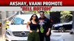 Akshay Kumar, Vaani Kapoor step out in style to promote 'Bell Bottom'