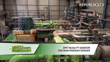 DPR Pastikan Pasokan Oksigen Masih Aman