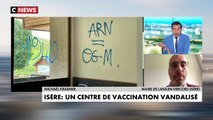 Isère : un centre de vaccination vandalisé par des anti-vaccins