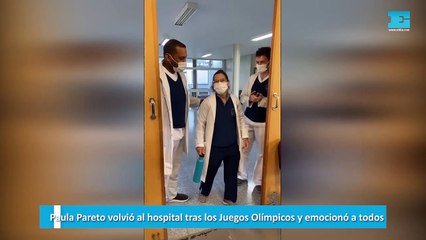 Paula Pareto volvió al hospital tras los Juegos Olímpicos y emocionó a todos