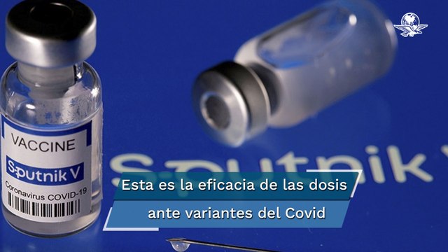 Vacuna Sputnik V frente a variante Delta, más efectiva que la de Pfizer y Moderna, aseguran