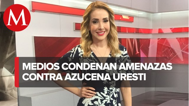 Medios internacionales informaron sobre amenazas contra Milenio y Azucena Uresti
