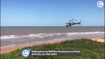 Helicóptero do NOTAer fez buscas na Ponta da Fruta, em Vila Velha