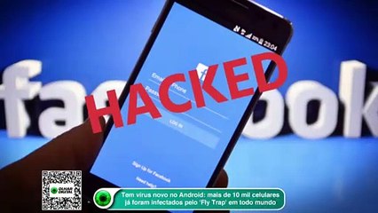 Tem vírus novo no Android mais de 10 mil celulares já foram infectados pelo 'Fly Trap' em todo mundo