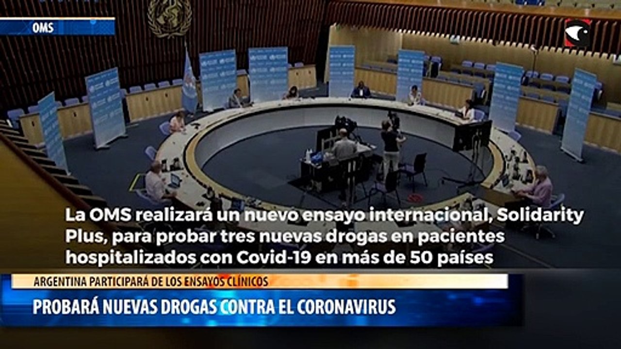 OMS probará nuevas drogas contra el coronavirus y Argentina participará de los ensayos clínicos