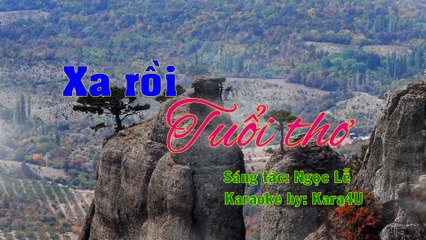 Xa rồi tuổi thơ Karaoke - Tone nữ [Kara4U]