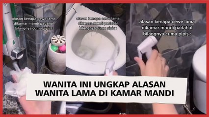 Izin Buang Air Kecil tapi Lama di Kamar Mandi, Wanita ini Ungkap Alasan Sebenarnya