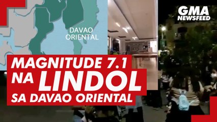 Magnitude 7.1 na lindol sa Davao Oriental | GMA News Feed