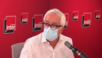 Gilles Pialoux : "Nous, on ne fait pas de la politique, on fait du sanitaire."