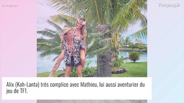 Alix (Koh-Lanta) en couple avec Mathieu : elle officialise enfin et raconte leur coup de foudre