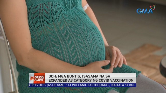 DOH: Mga buntis, isasama na sa expanded A3 category ng COVID vaccination | 24 Oras News Alert