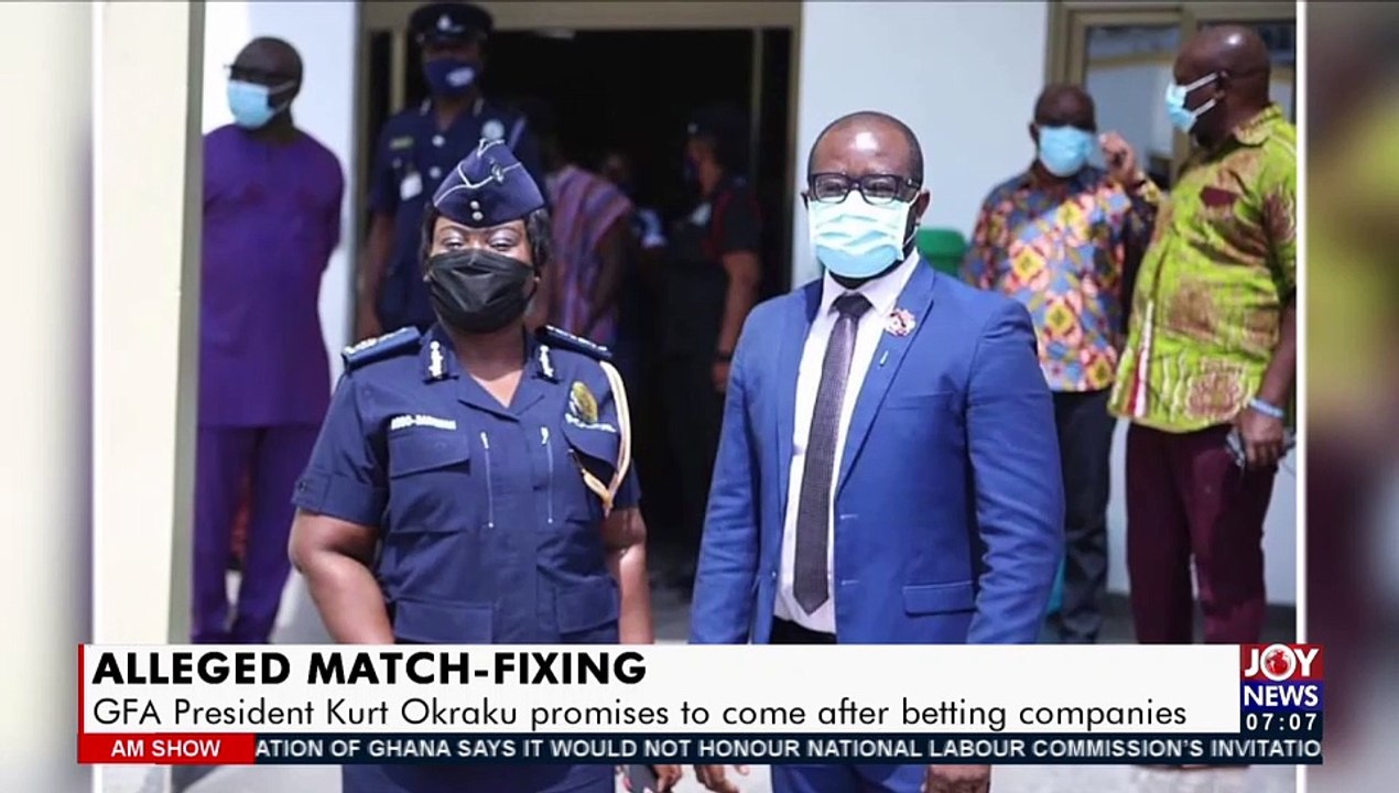 Alleged Match-Fixing: GFA President Kurt Okraku promises to come after betting companies (12-8-21)