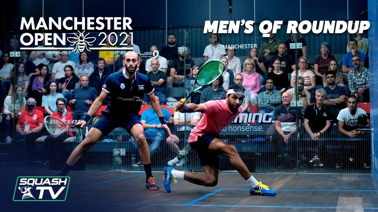 Squash: Manchester Open 2021 - Men's QF Roundup