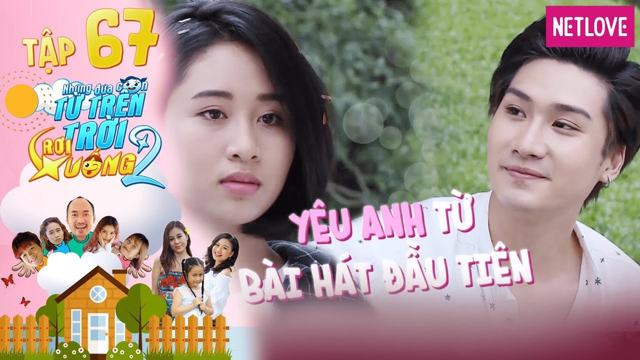 Những Đứa Con Từ Trên Trời Rơi Xuống | Phần 2 - Tập 67