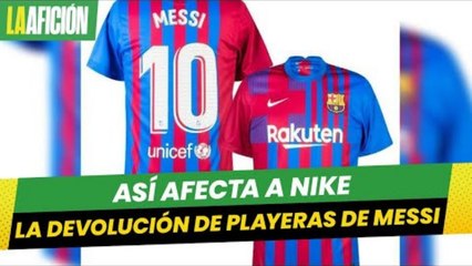 Devuelven playeras del Barcelona de Messi, así afectó a Nike