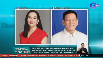 Special guy na binati ni Kris Aquino ng happy birthday, nakilala dahil sa negatibong comment ng netizen | SONA