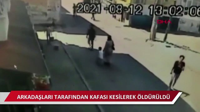 Küçükçekmece'de arkadaşları tarafından kafası kesilerek öldürüldü